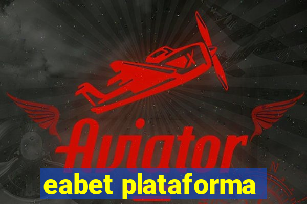 eabet plataforma
